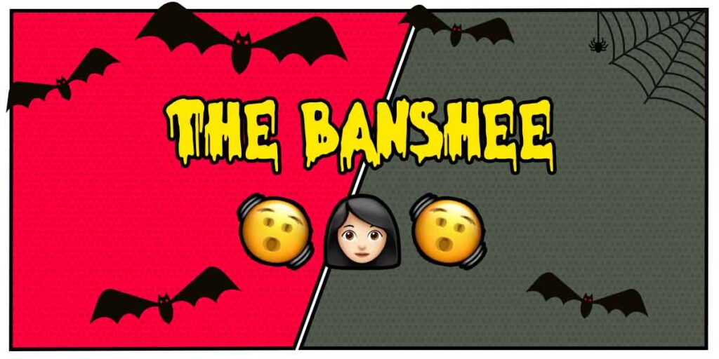 The Legend of the Banshee